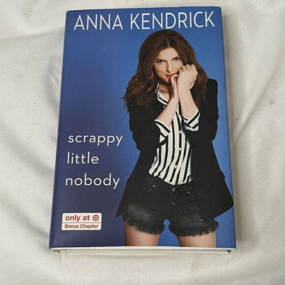 Scrappy Little Nobody by Anna Kendrick Target Edition with Bonus Chapter 1st 1st - Picture 1 of 8